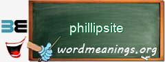 WordMeaning blackboard for phillipsite